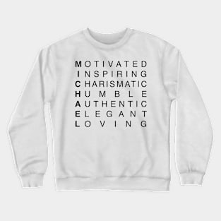 MICHAEL Crewneck Sweatshirt